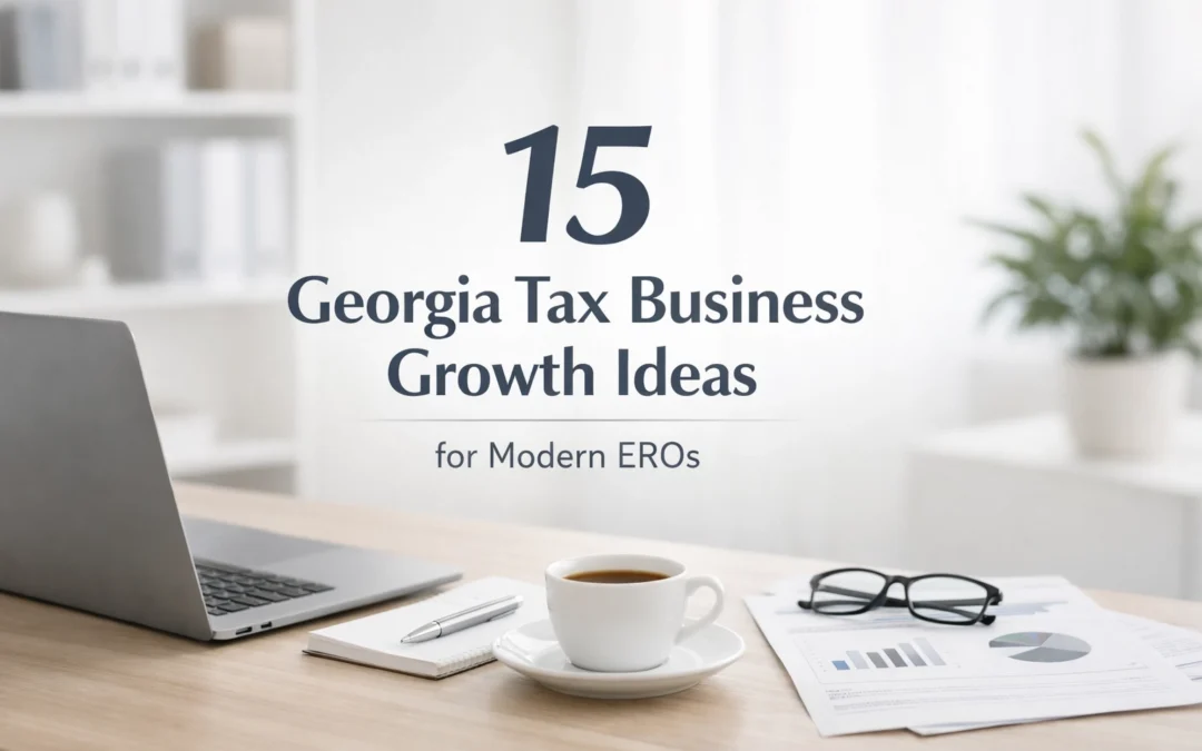 15 Georgia Tax Business Growth Ideas for Modern EROs