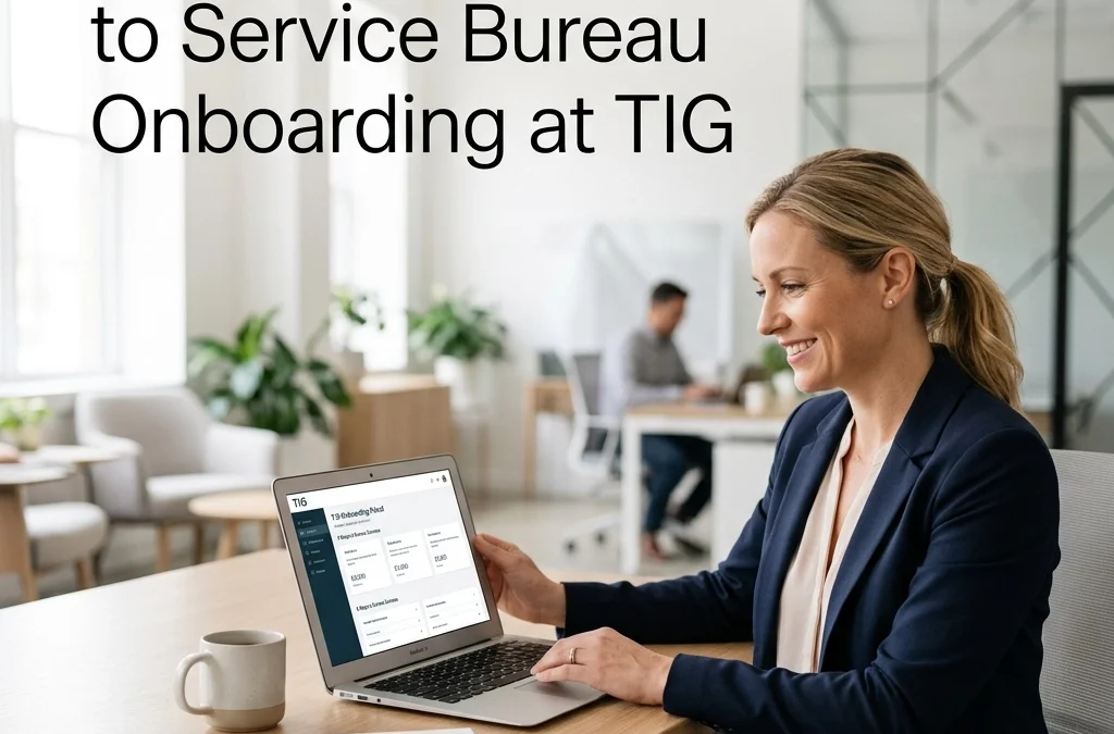 The Tax Pro’s Guide to Service Bureau Onboarding at TIG