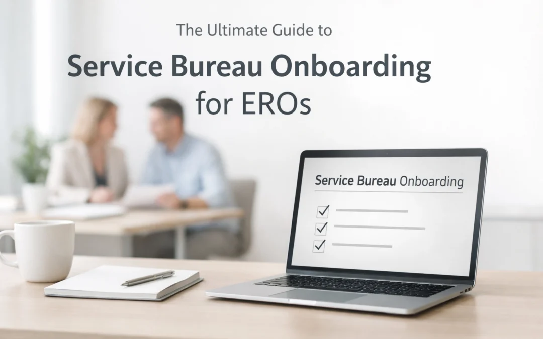 SEO Title: Service Bureau Onboarding: A Complete Guide for EROs